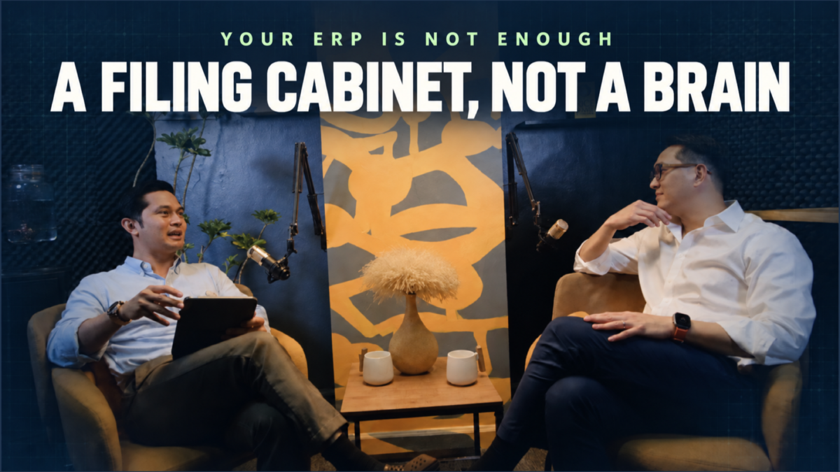 Podcast conversation about why an ERP is a filing cabinet, not a business brain