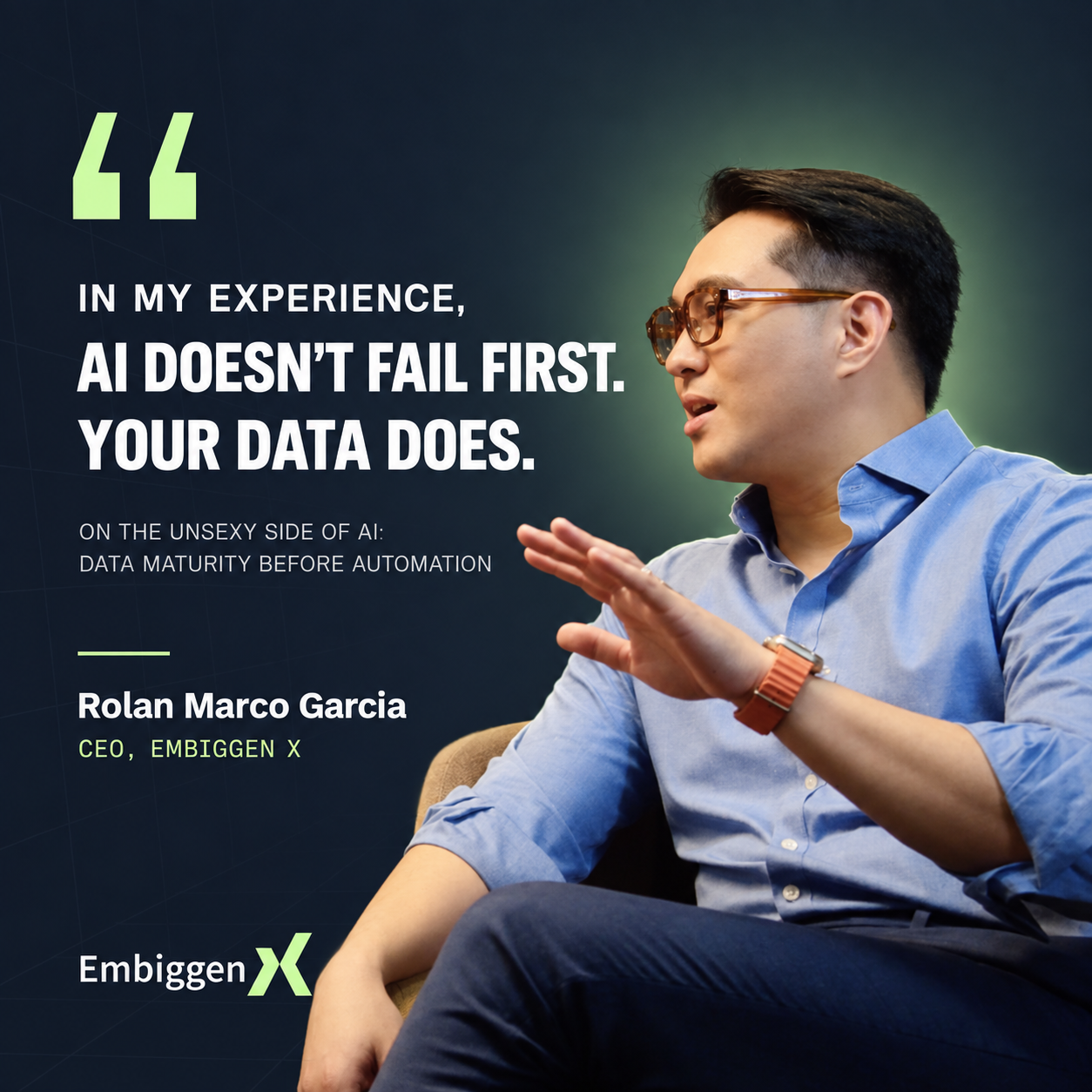 Rolan Marco Garcia: AI does not fail first. Your data does.